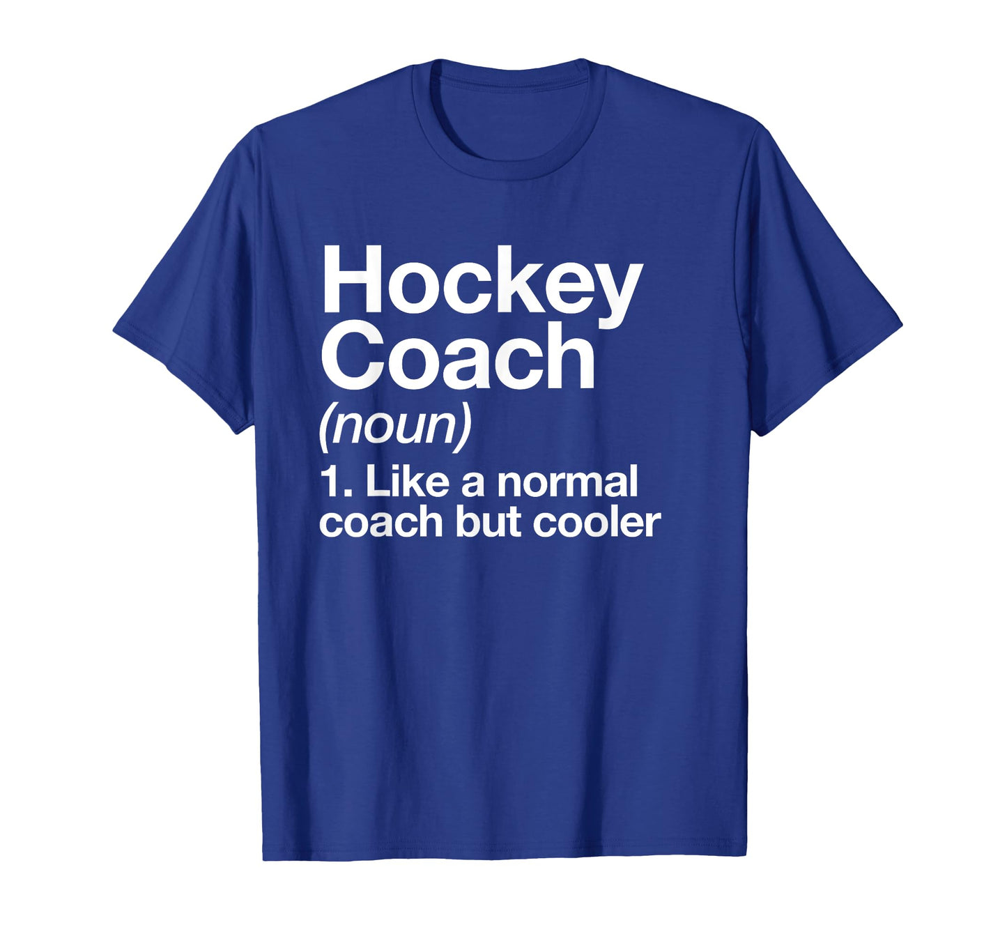 Hockey Coach Definition Sports Funny Trainer Instructor T-Shirt
