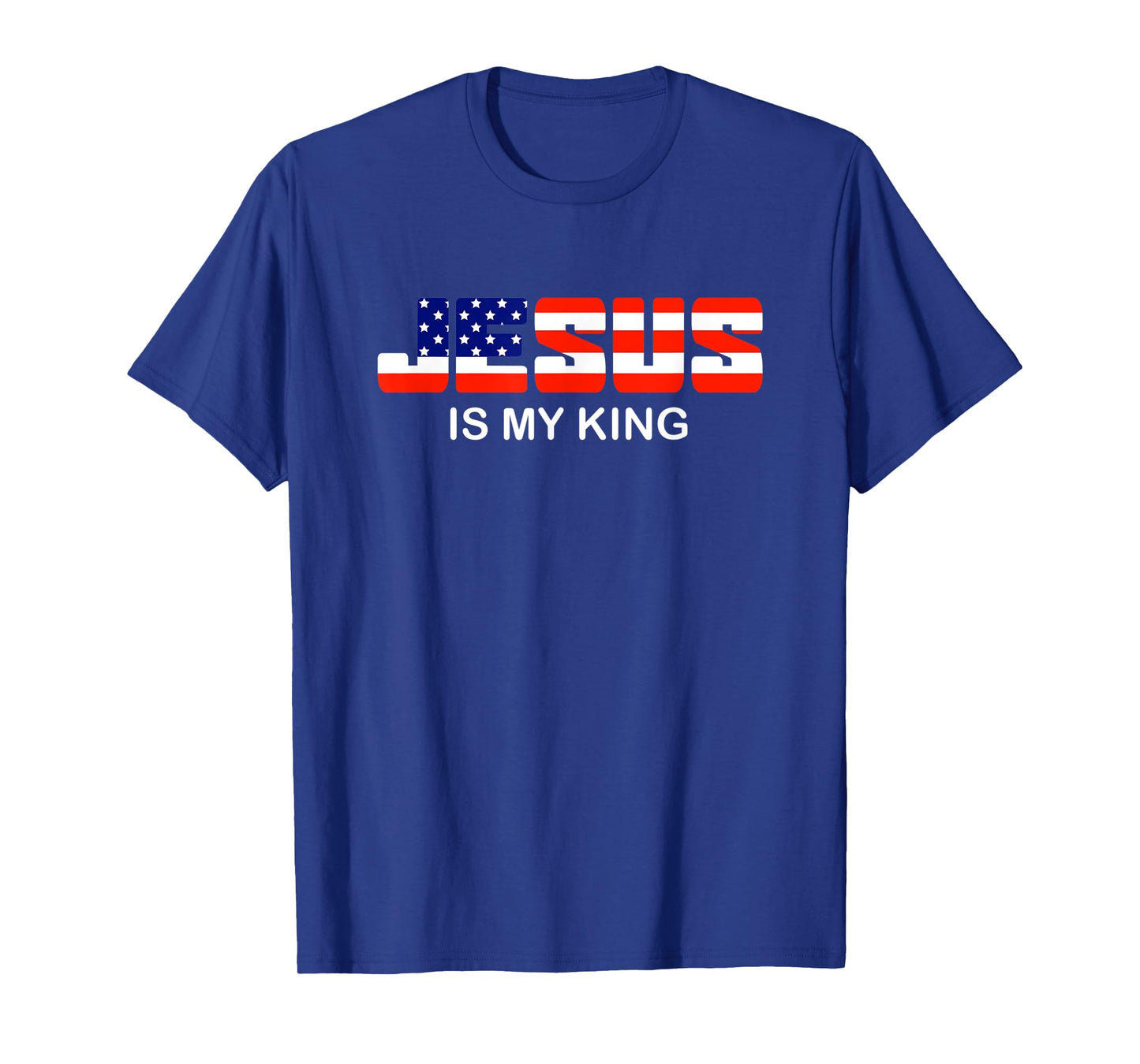 Jesus is my King | Jesus Christ Election Sign Christian T-Shirt