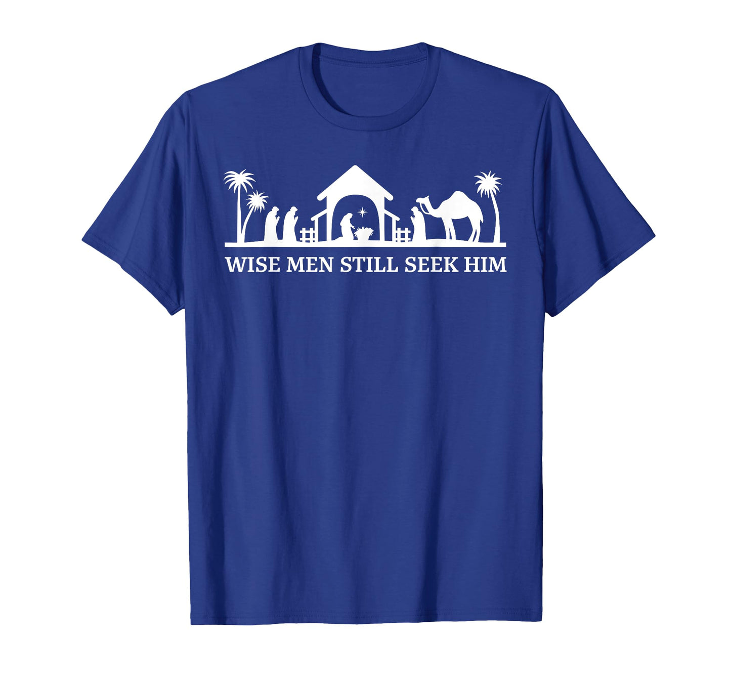 Wise Men Still Seek Him Christian Christmas Jesus Design T-Shirt