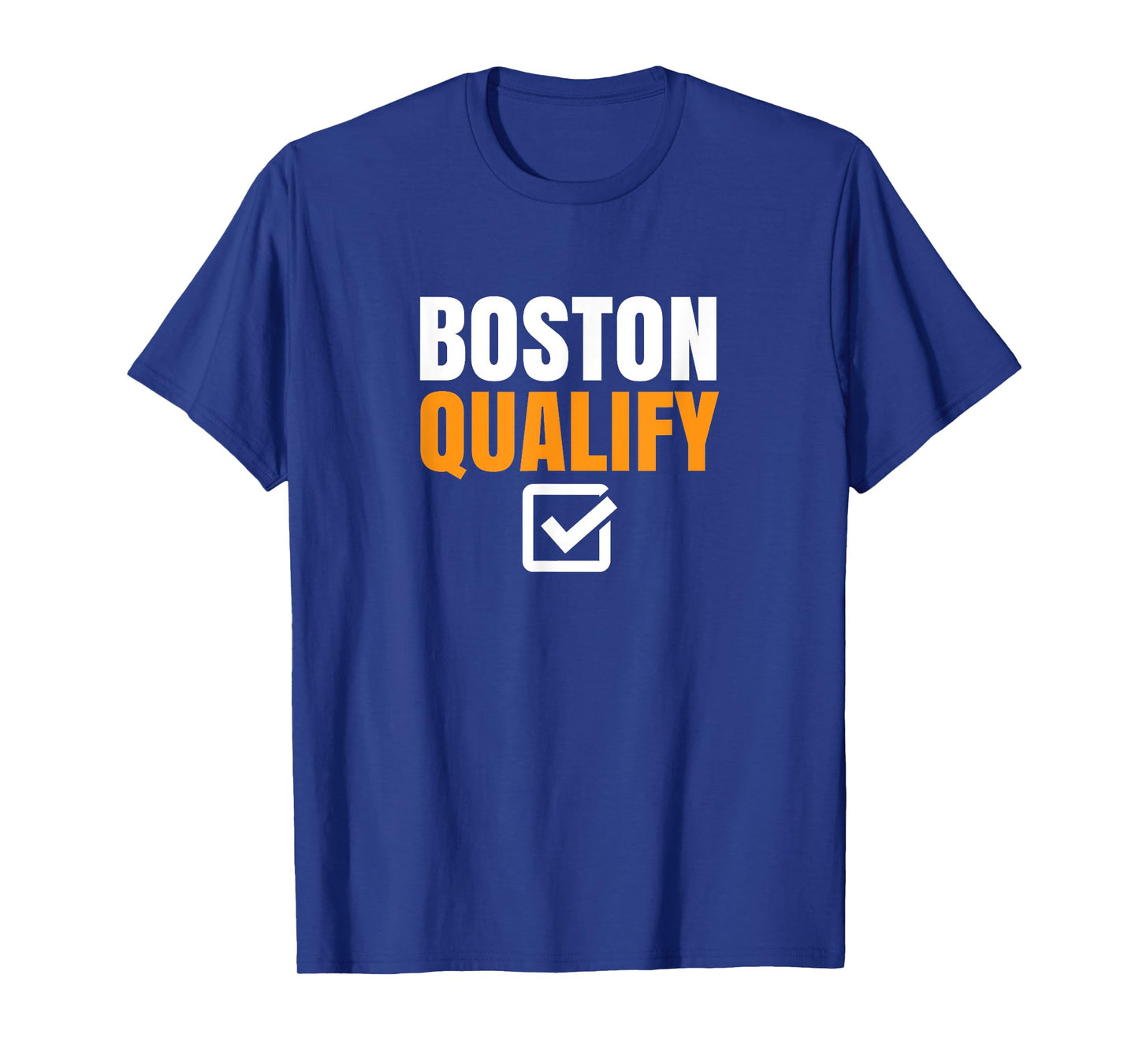 Boston Qualify Qualifier T-Shirt Marathon Runner Qualified T-Shirt