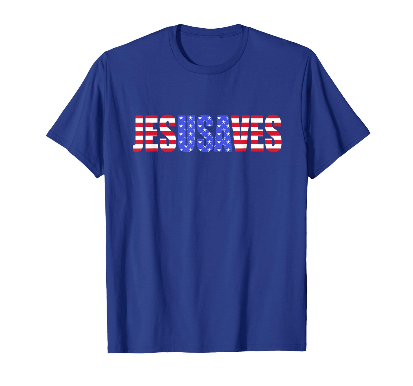 Jesus Saves USA America Patriotic Women Men T-Shirt