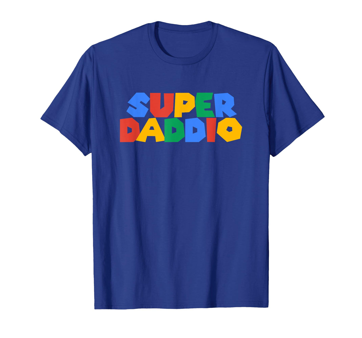 Gamer Daddio Super Dad Funny Fathers From Wife and Friends T-Shirt