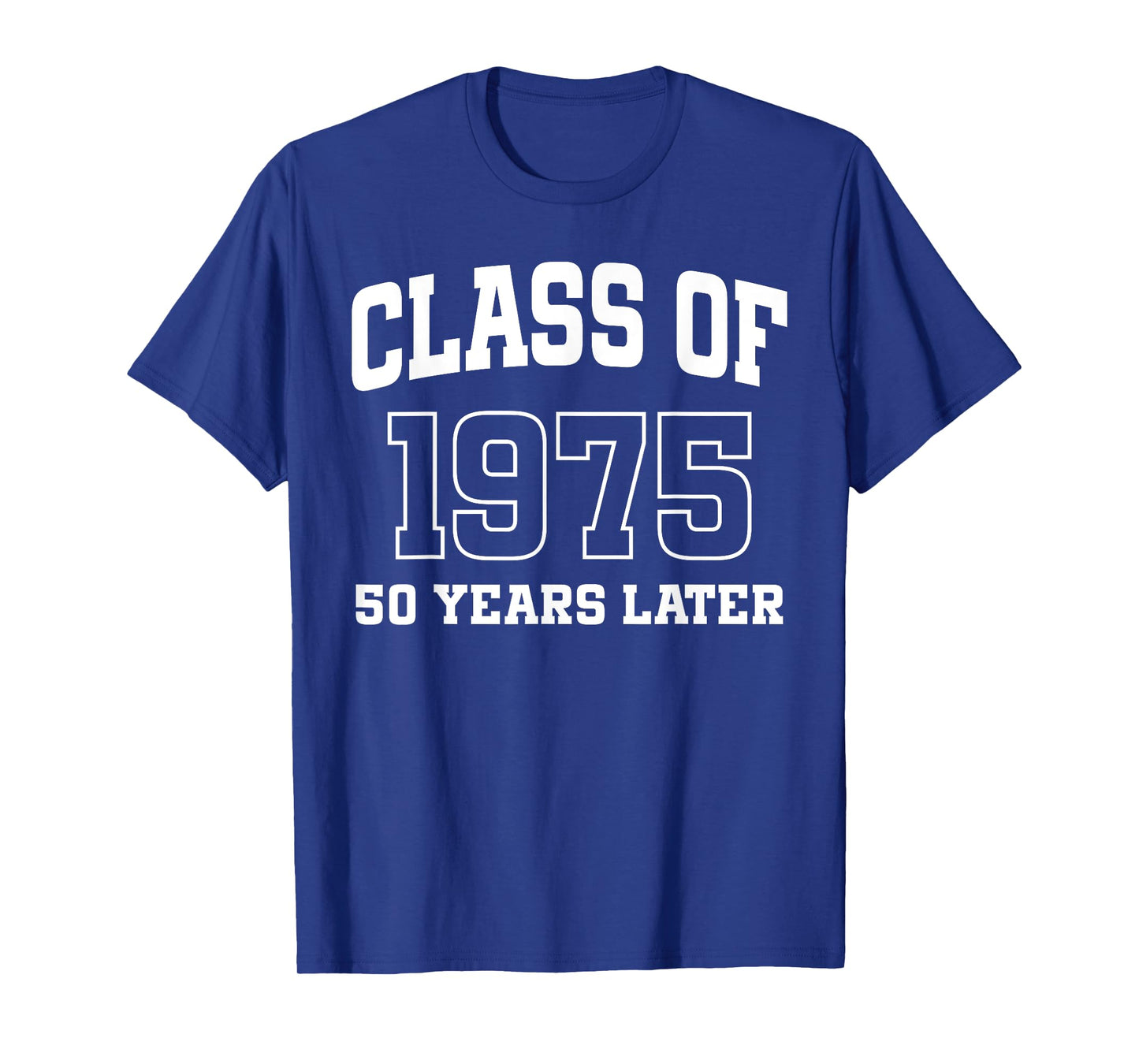 Class of 1975 Reunion 50 Years Alumni Graduation High School T-Shirt
