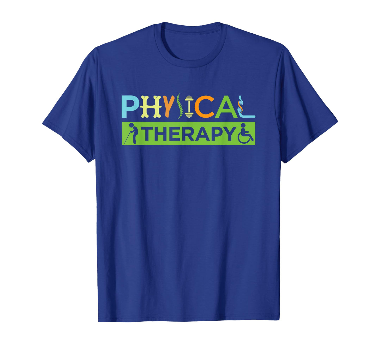 PT Physical Therapy Gift Therapist Month T-Shirt