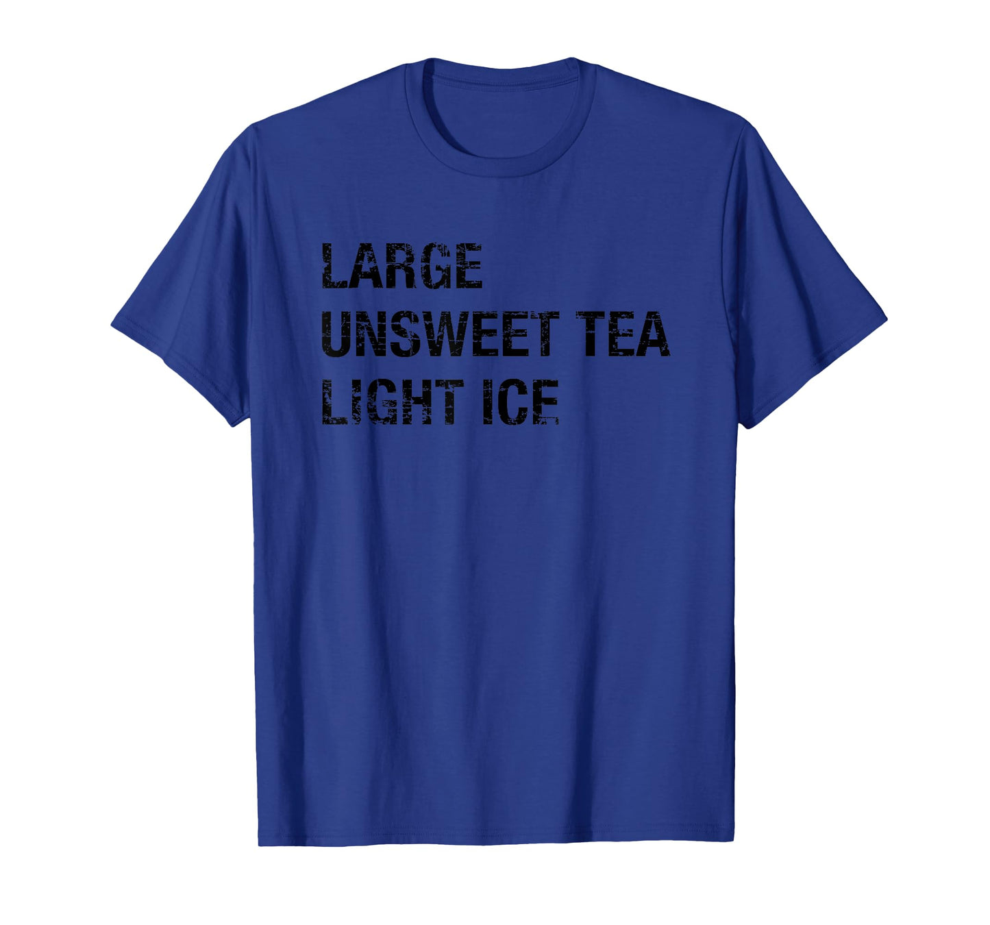 Large Unsweet Tea Light Ice Funny Mom Morning Gift Dark T-Shirt