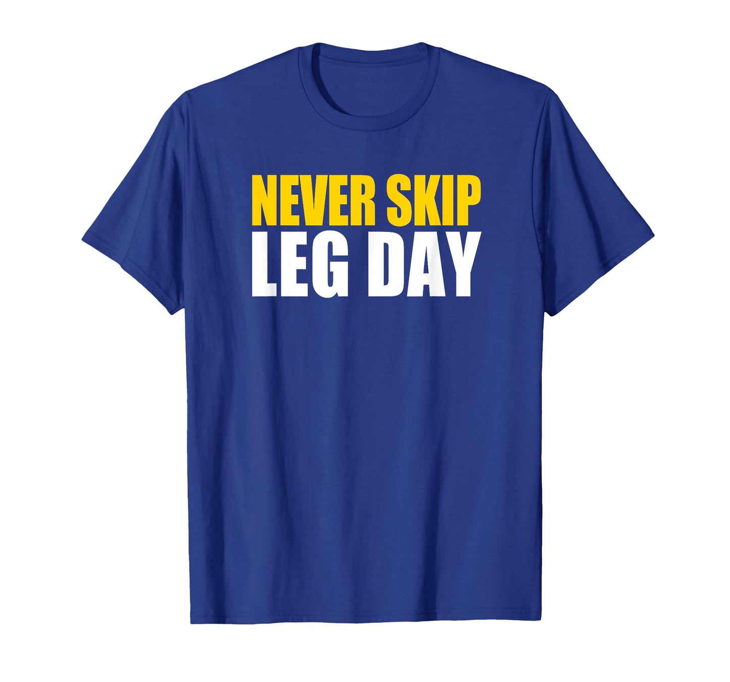 This is My Leg Day Gym Thick Thighs Never Skip Leg Day T-Shirt