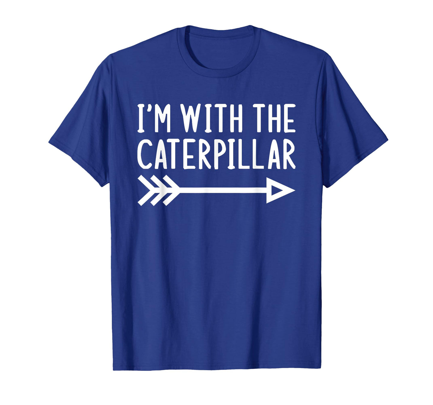 I'm With The Caterpillar Funny Matching Halloween Costume T-Shirt
