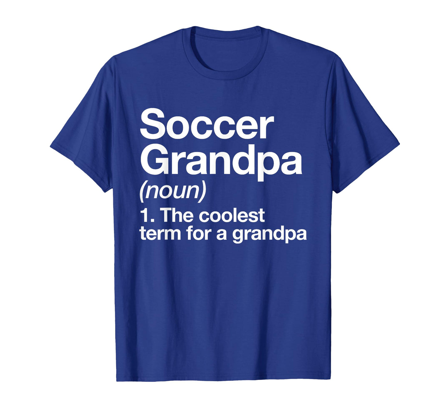 Soccer Grandpa Definition Funny Sports T-Shirt
