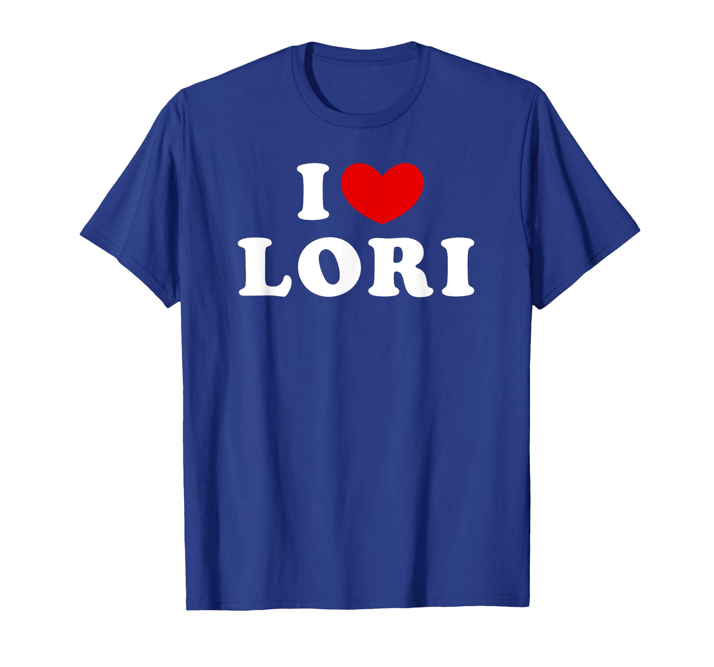I Love Lori, I Heart Lori T-Shirt