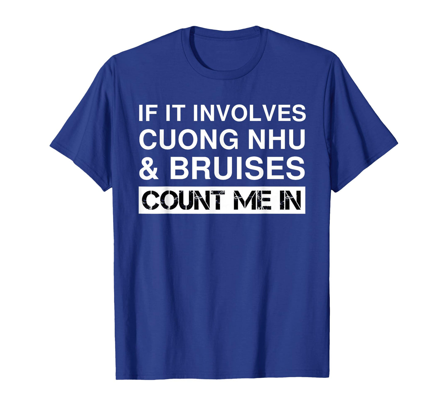 Funny Cuong Nhu Fighter Fighting Martial Arts T-Shirt