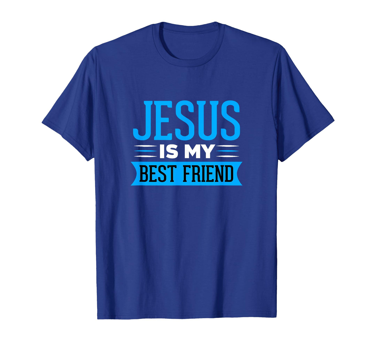 Jesus is my Best Friend T-Shirt