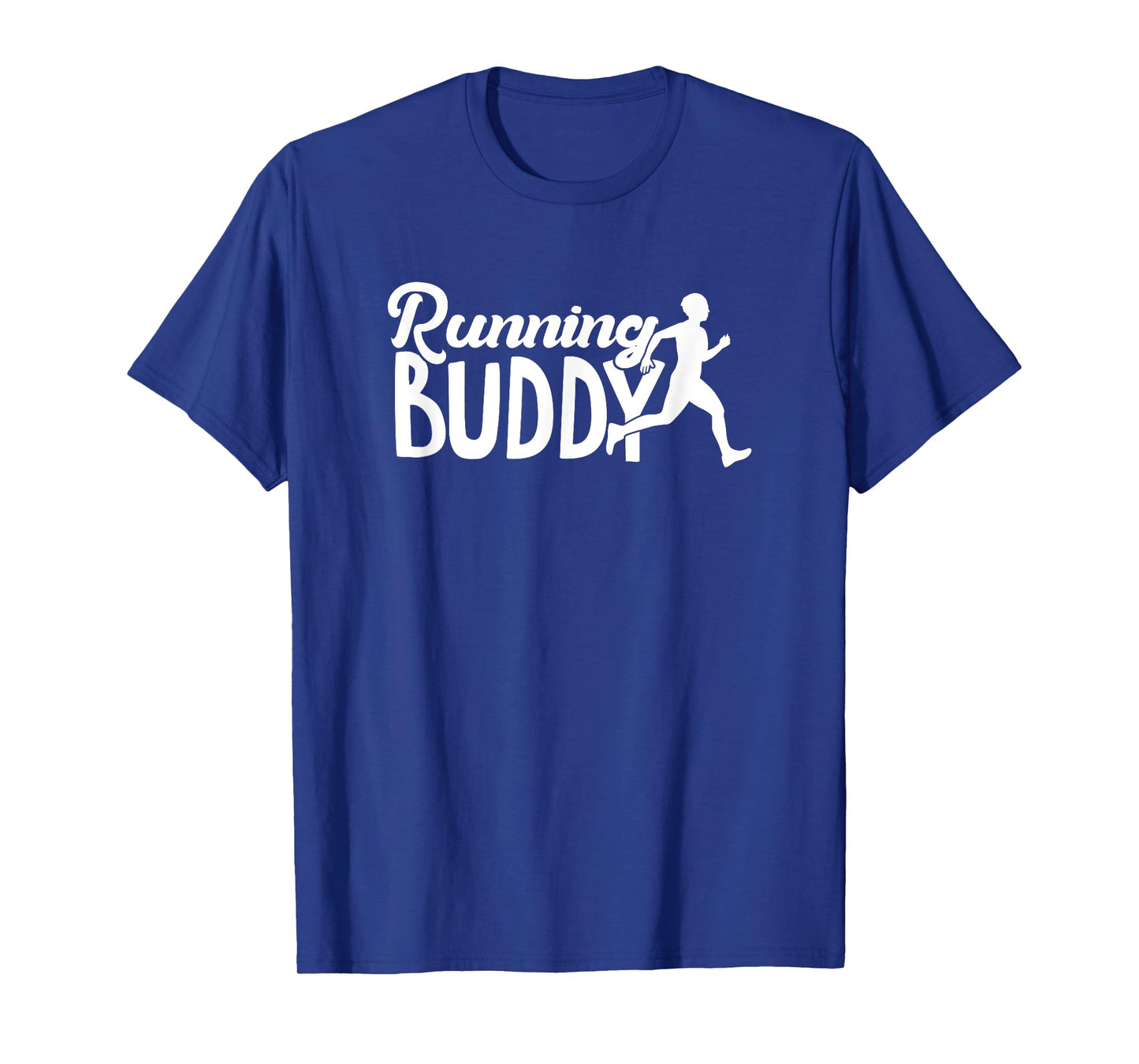 Running Buddy Runner Fitness Gym Exercise Cardio T-Shirt