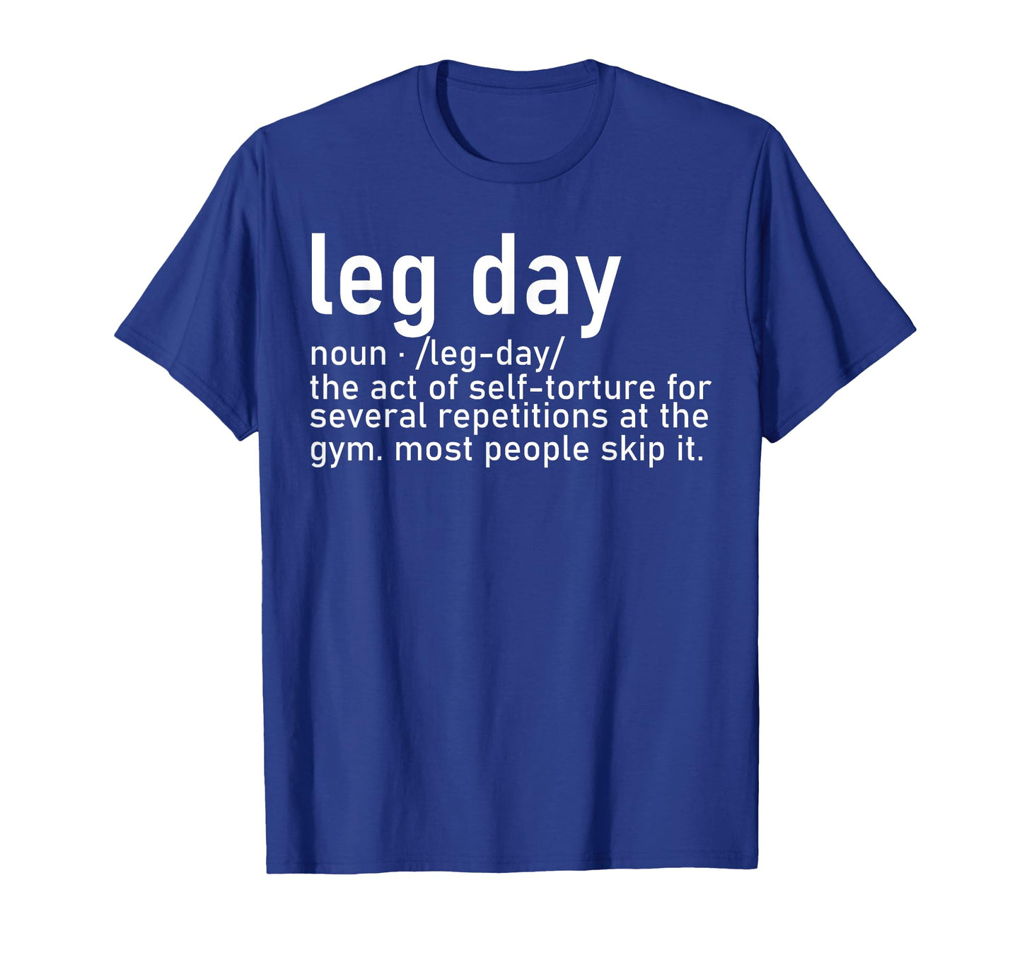 Funny Gym Leg Day Training Design Definition Women Men Retro T-Shirt