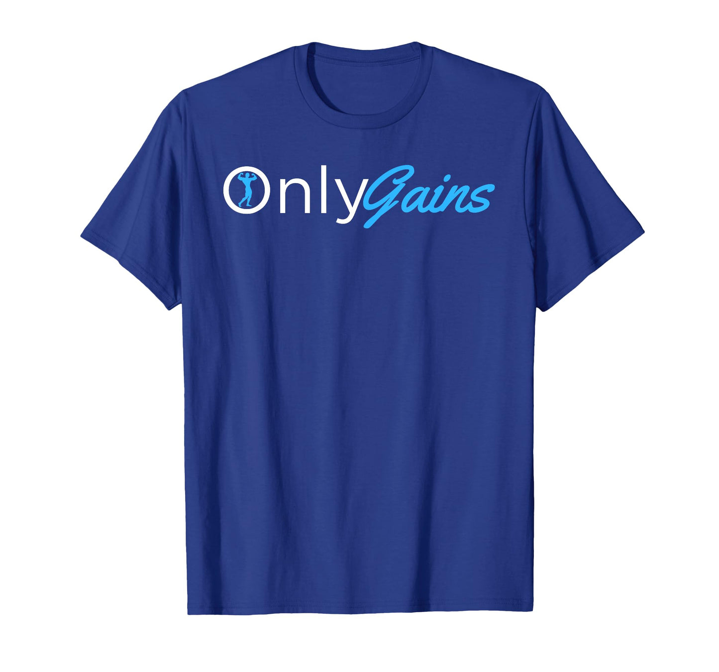 Only Gains - OnlyGains Funny Men's Fitness Bodybuilding T-Shirt