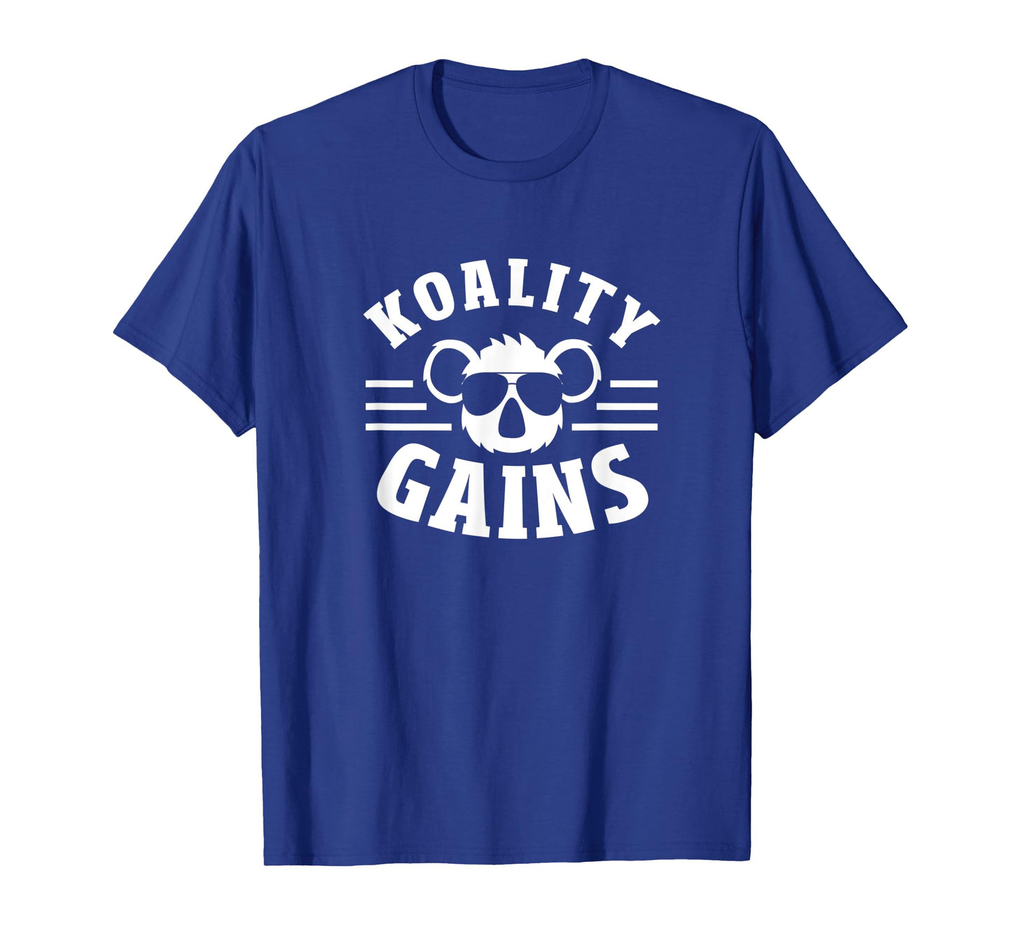 Koality Gains Funny Fitness Gym Koala T-Shirt
