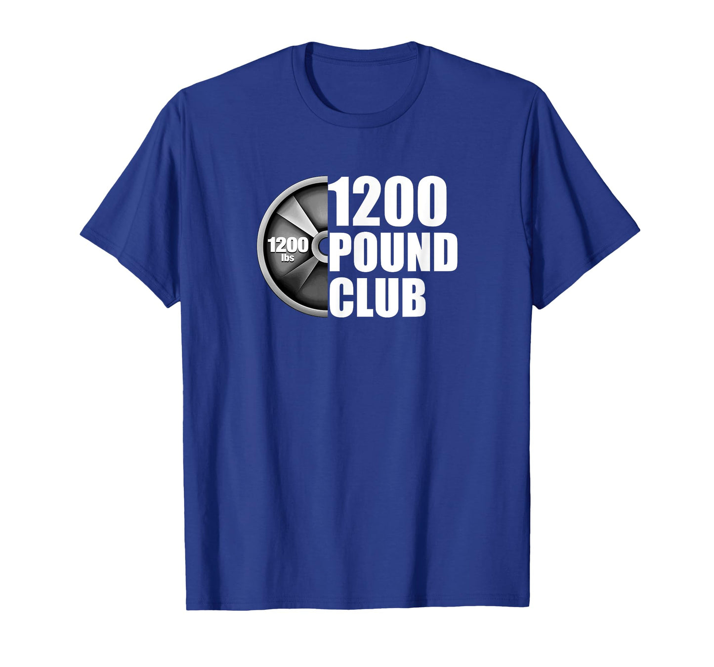 1200 Pound Club Powerlifting T-Shirt