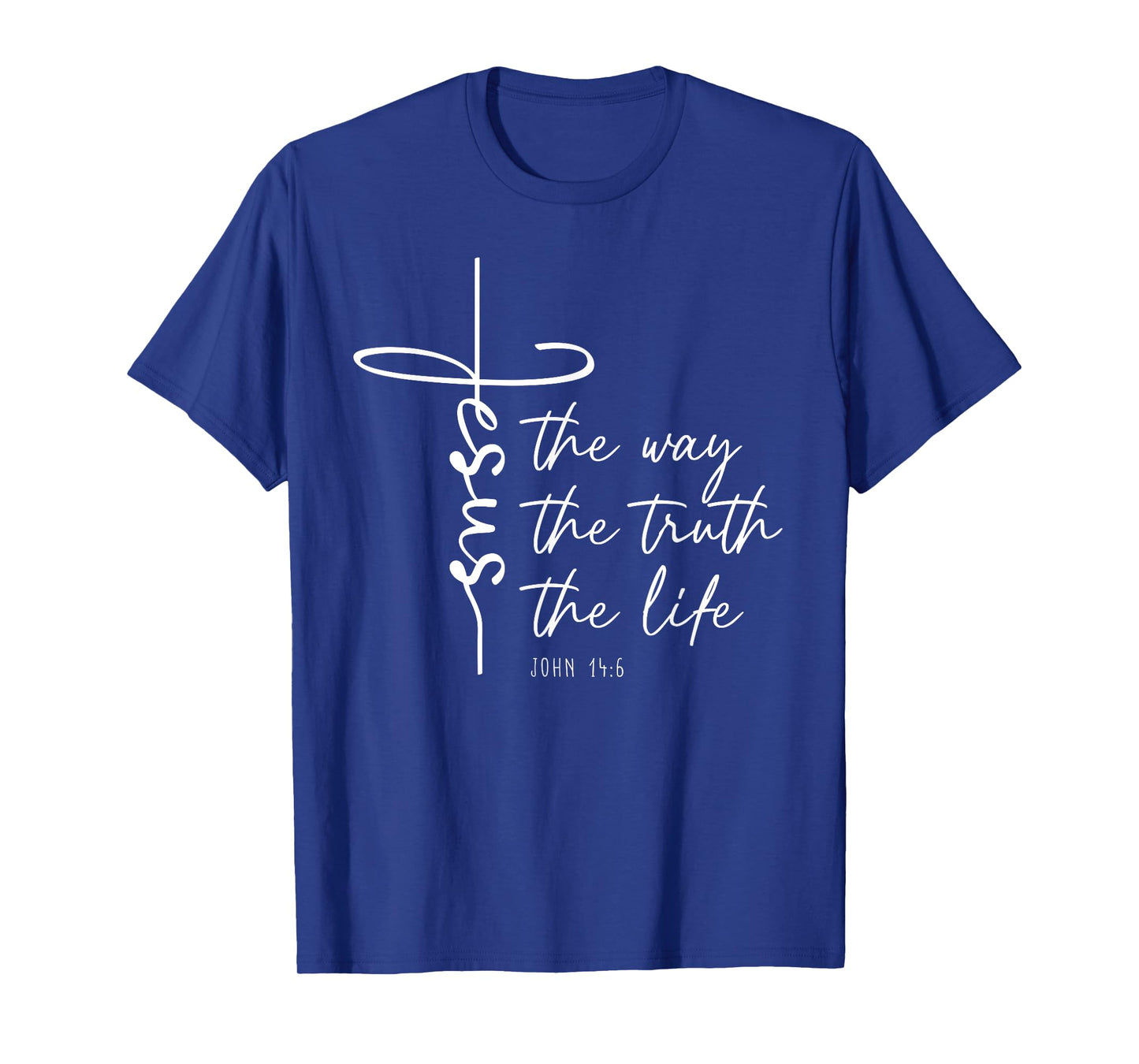 Christian Worship Women Men Kids Jesus The Way Truth Life T-Shirt