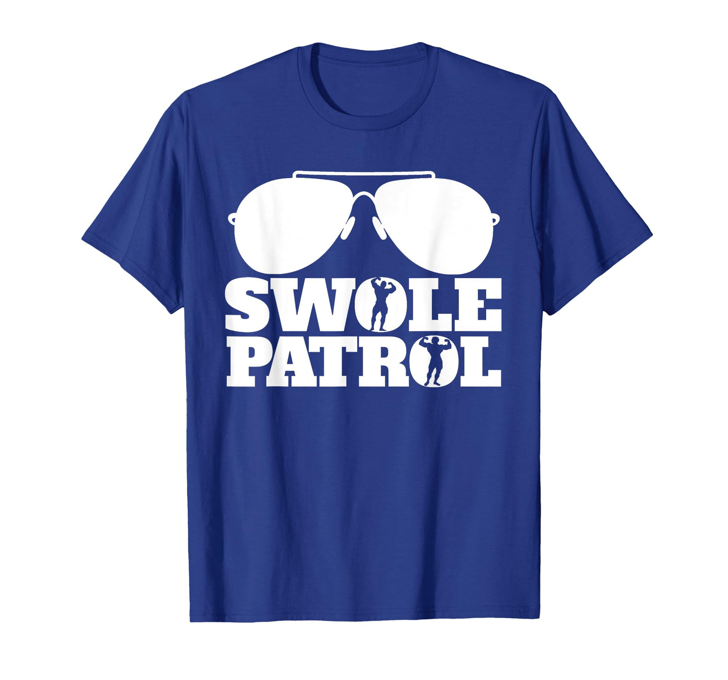 Swole Patrol funny weightlifting and bodybuilding gym T-Shirt