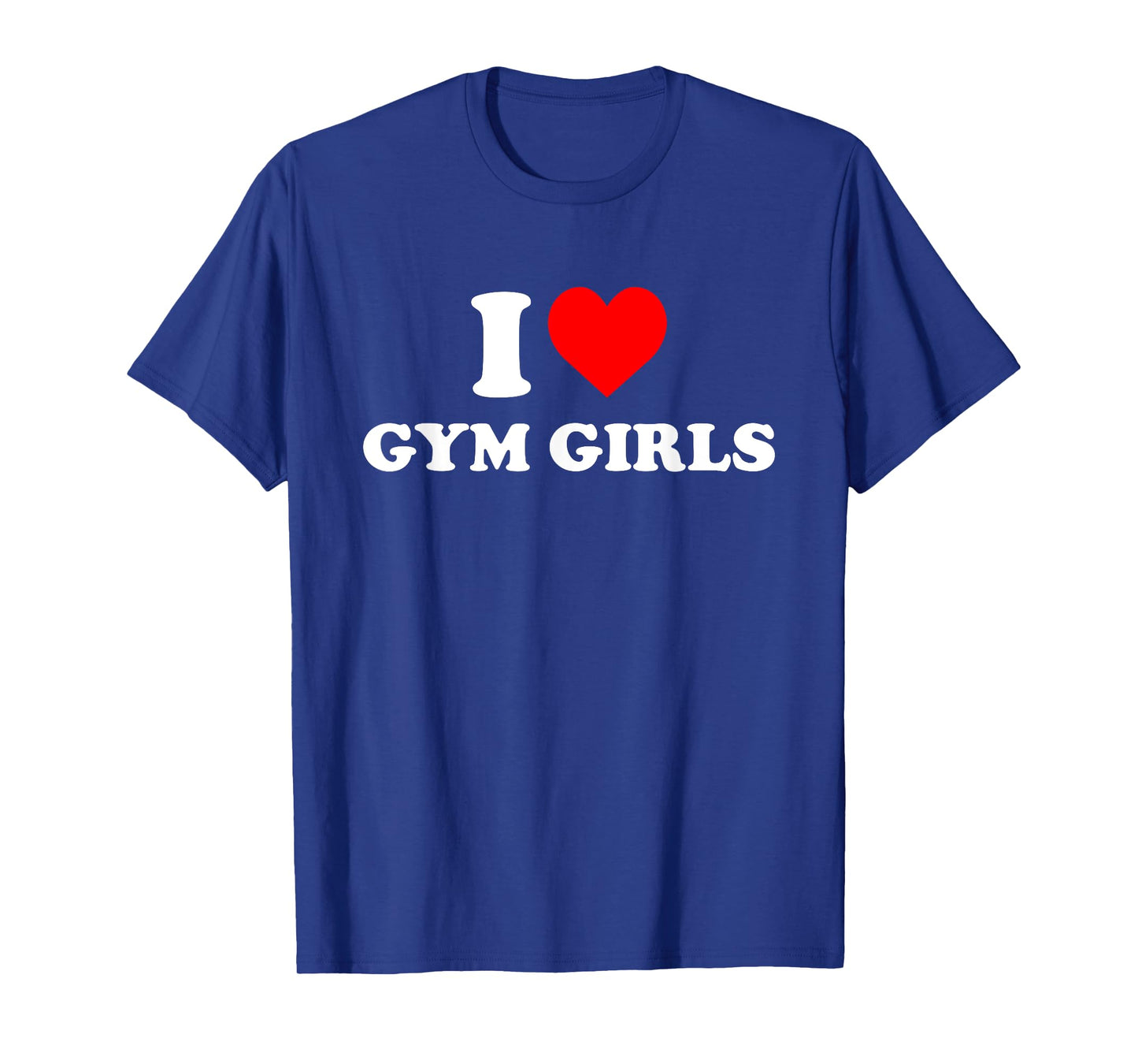 I Love Gym Girls Heart T-Shirt