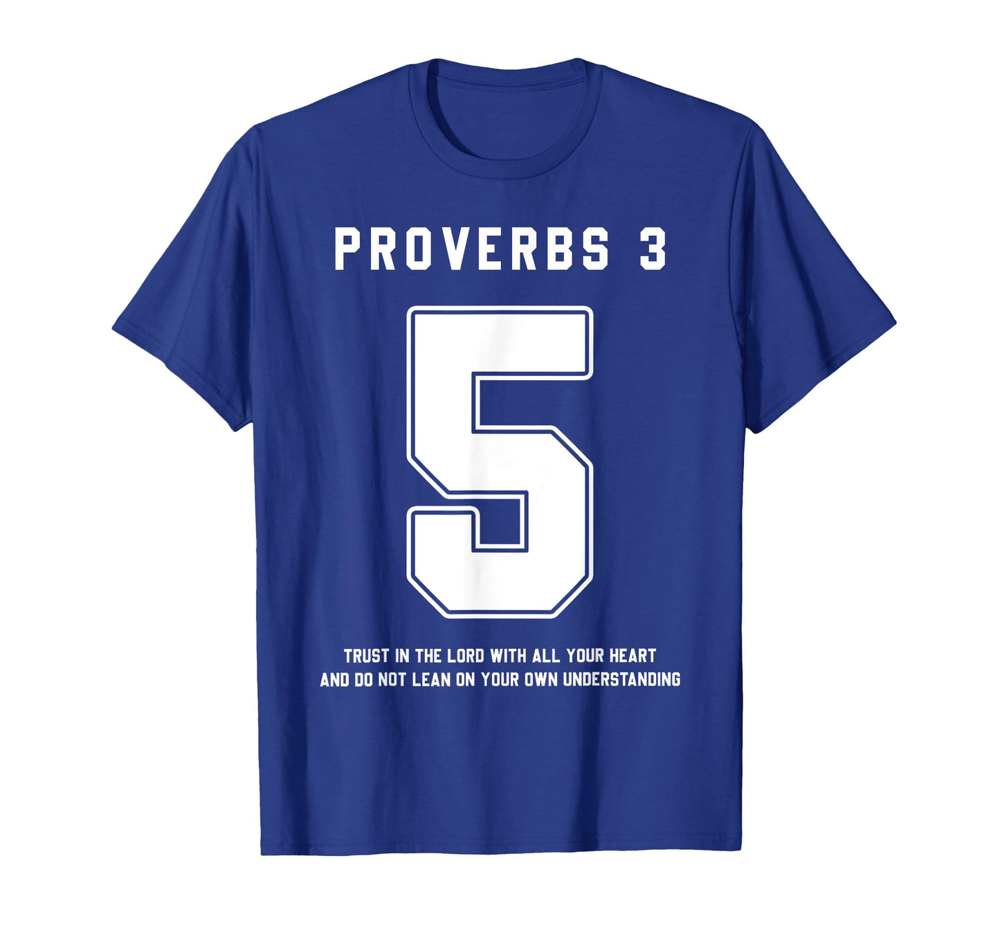 Proverbs 3:5 Bible Verse Team Sports Jersey Christian T-Shirt