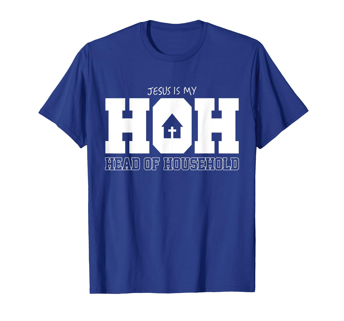 Jesus Is My Hoh Head Of Household T-Shirt