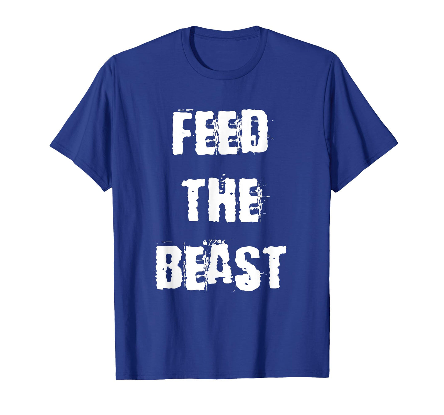 Feed The Beast T-Shirt