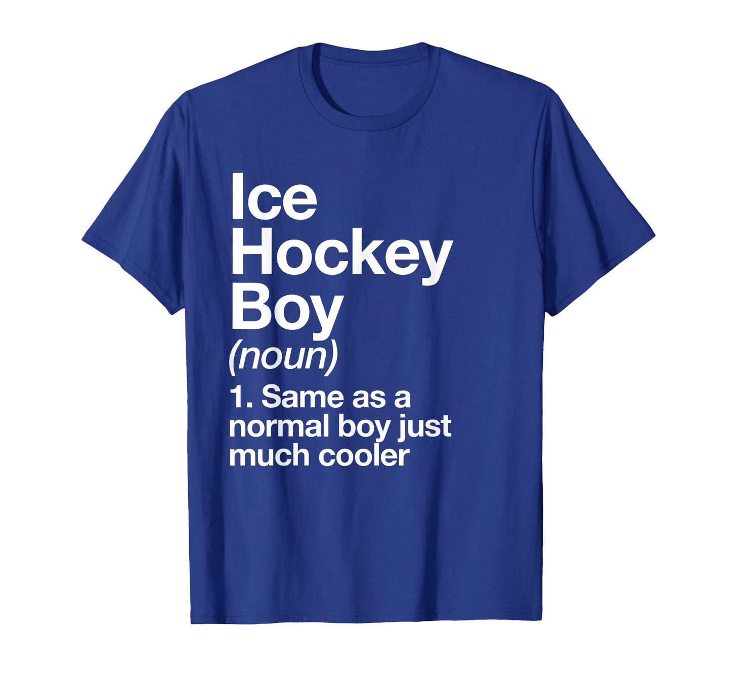 Ice Hockey Boy Definition Funny Sports T-Shirt
