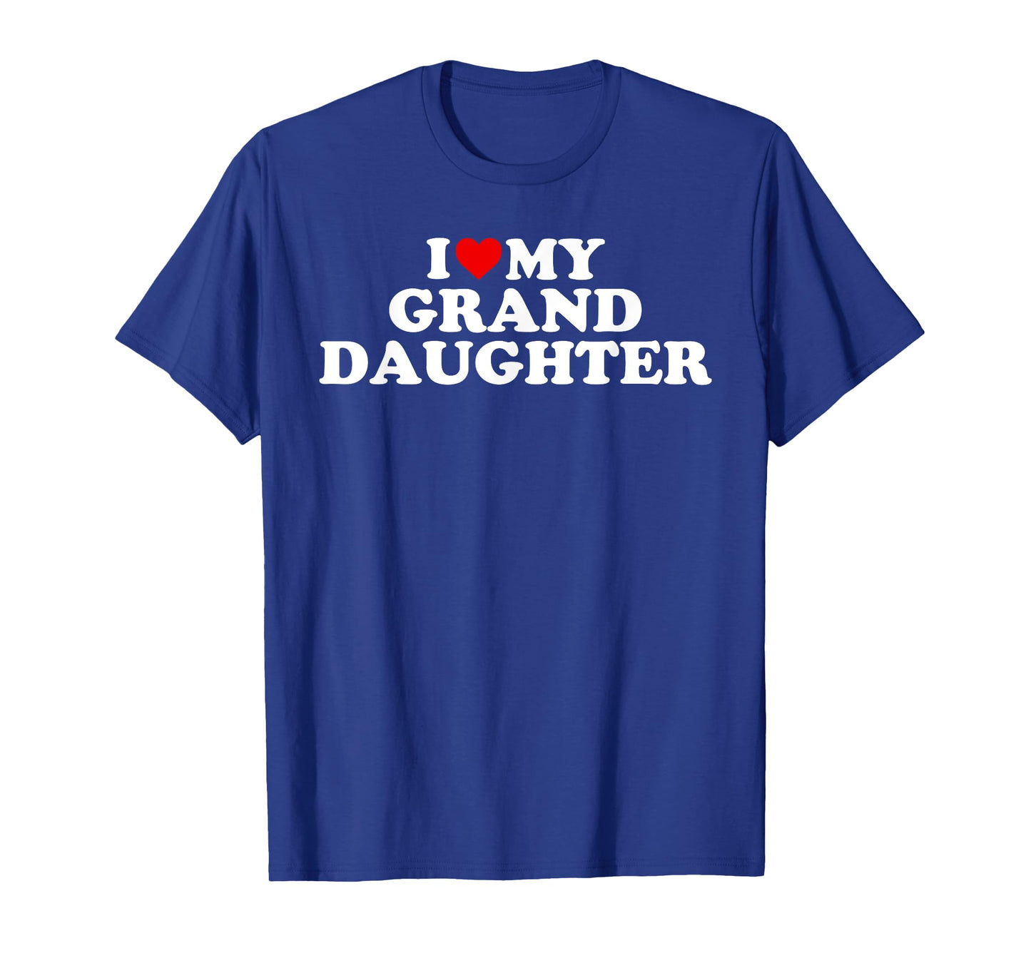 I Love My Granddaughter T-Shirt - Heart My Grand Daughter T-Shirt