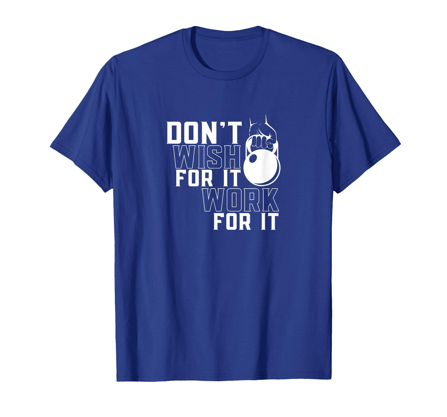 Work For It Weightlifting Workout Gym Fitness Training T-Shirt