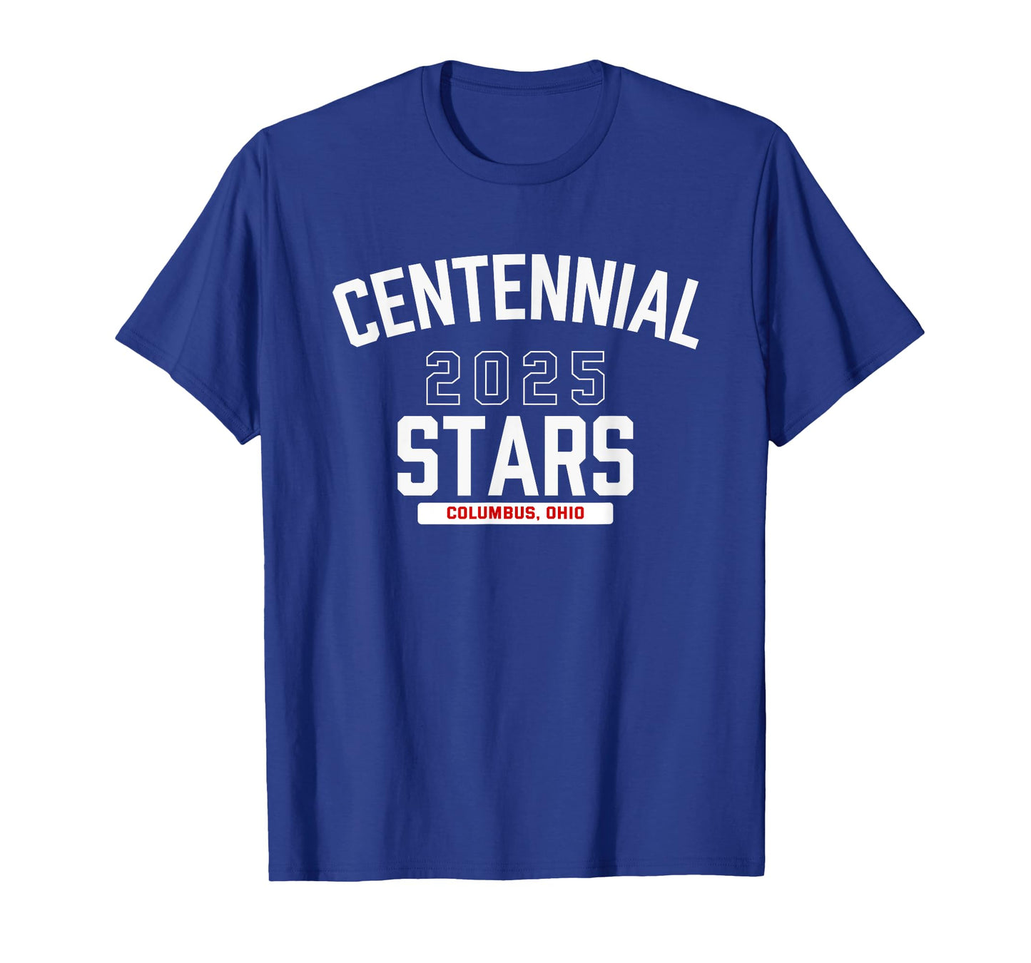Centennial Stars Columbus, Ohio 2025 T-Shirt