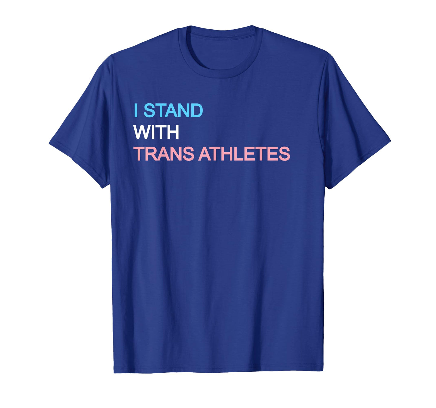I Stand With Trans Athletes T-shirt