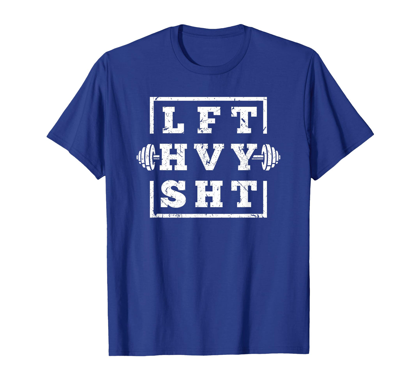 Funny Lift Heavy Shit Weightlifting T-Shirt