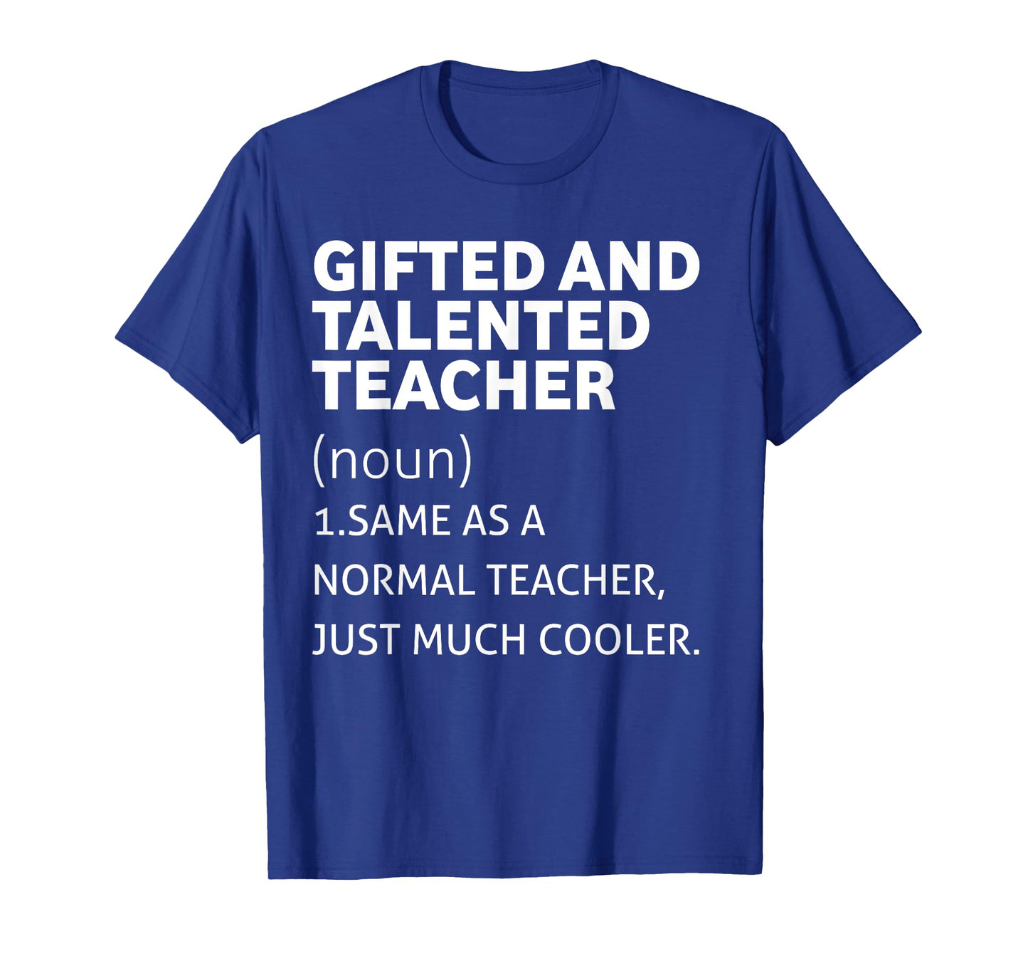 Gifted Education Teacher - Funny Gifted and talented teacher Men Women T-Shirt