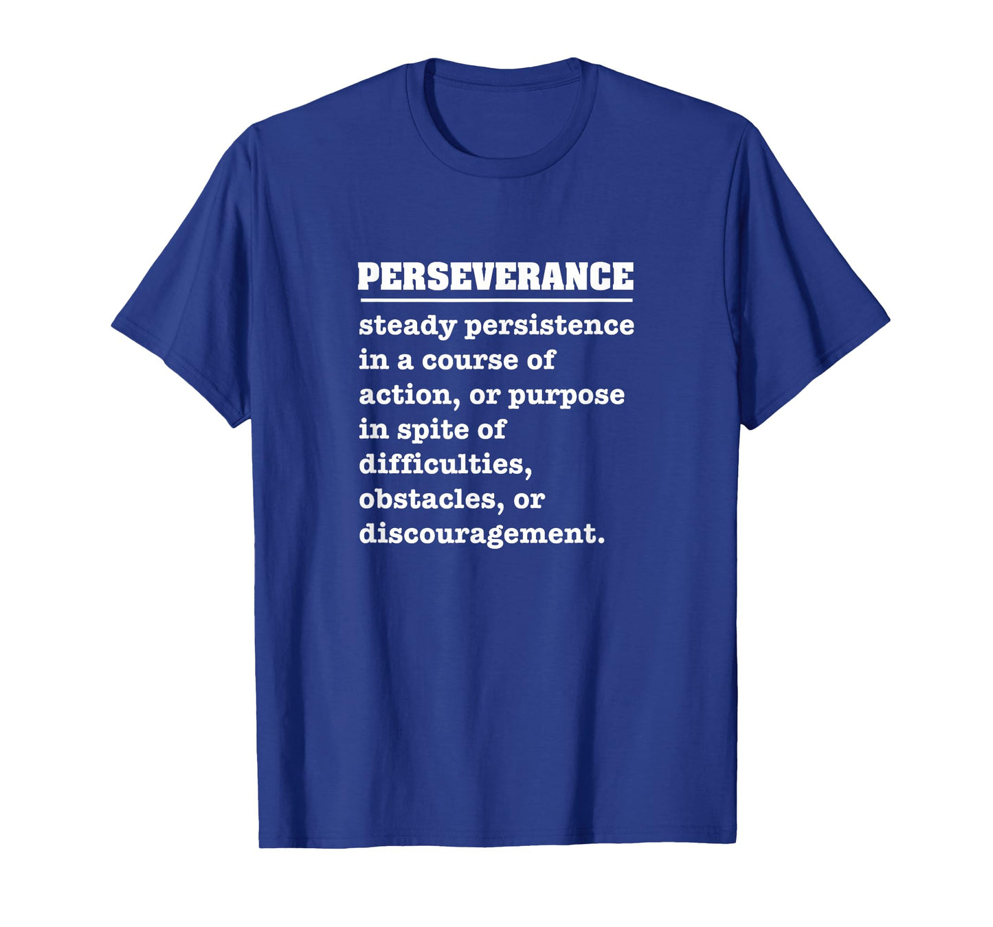 Perseverance T-shirt T-Shirt