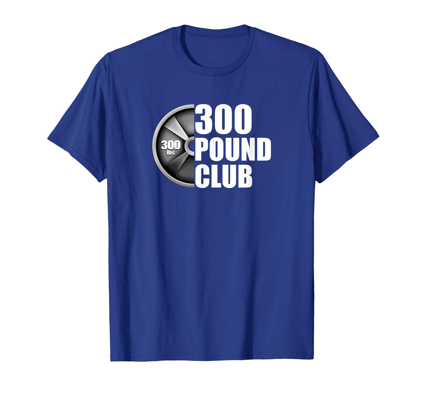 300 Pound Club Powerlifting T-Shirt