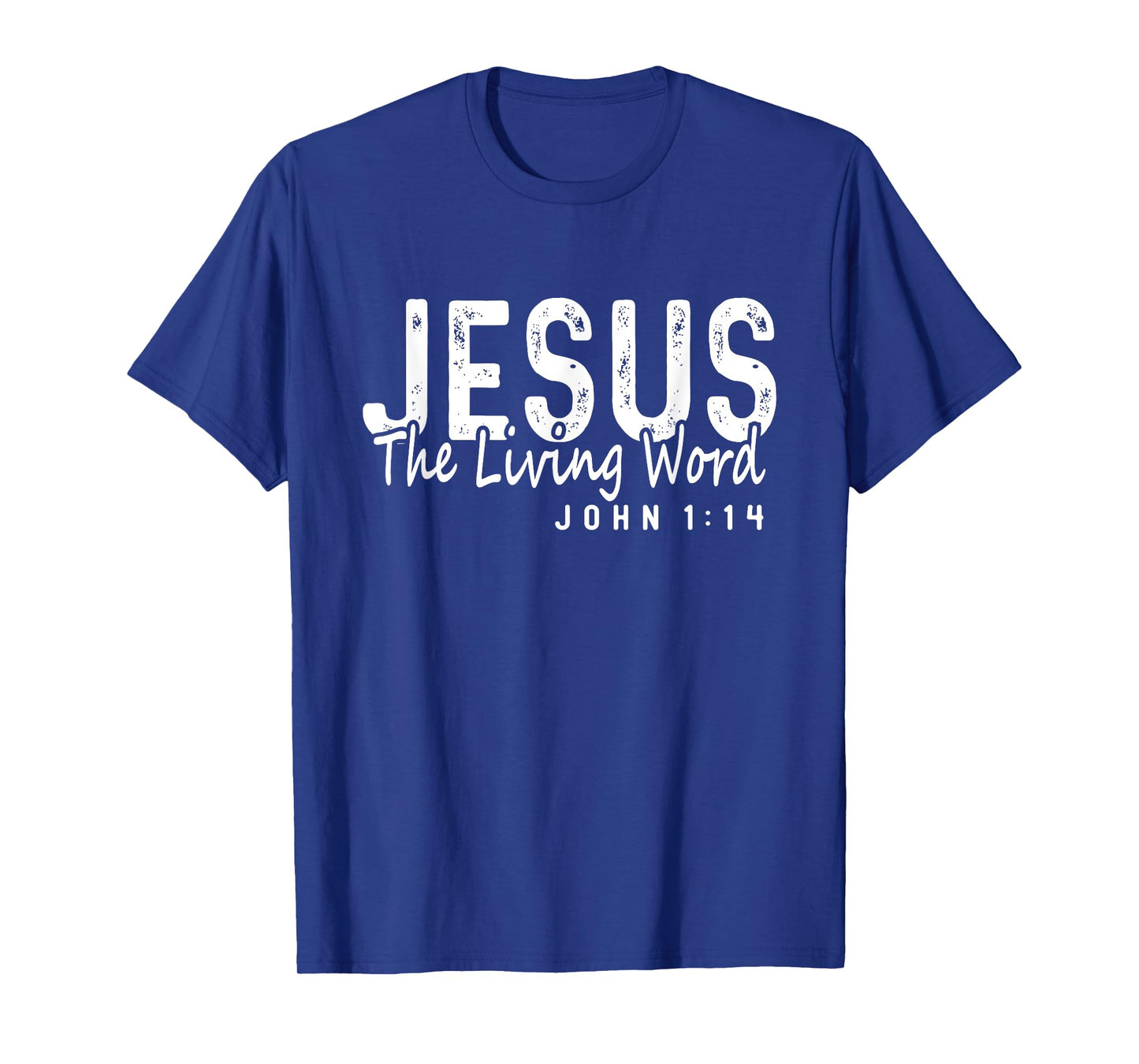 Jesus The Living Word Christian Saying God Faith Bible T-Shirt