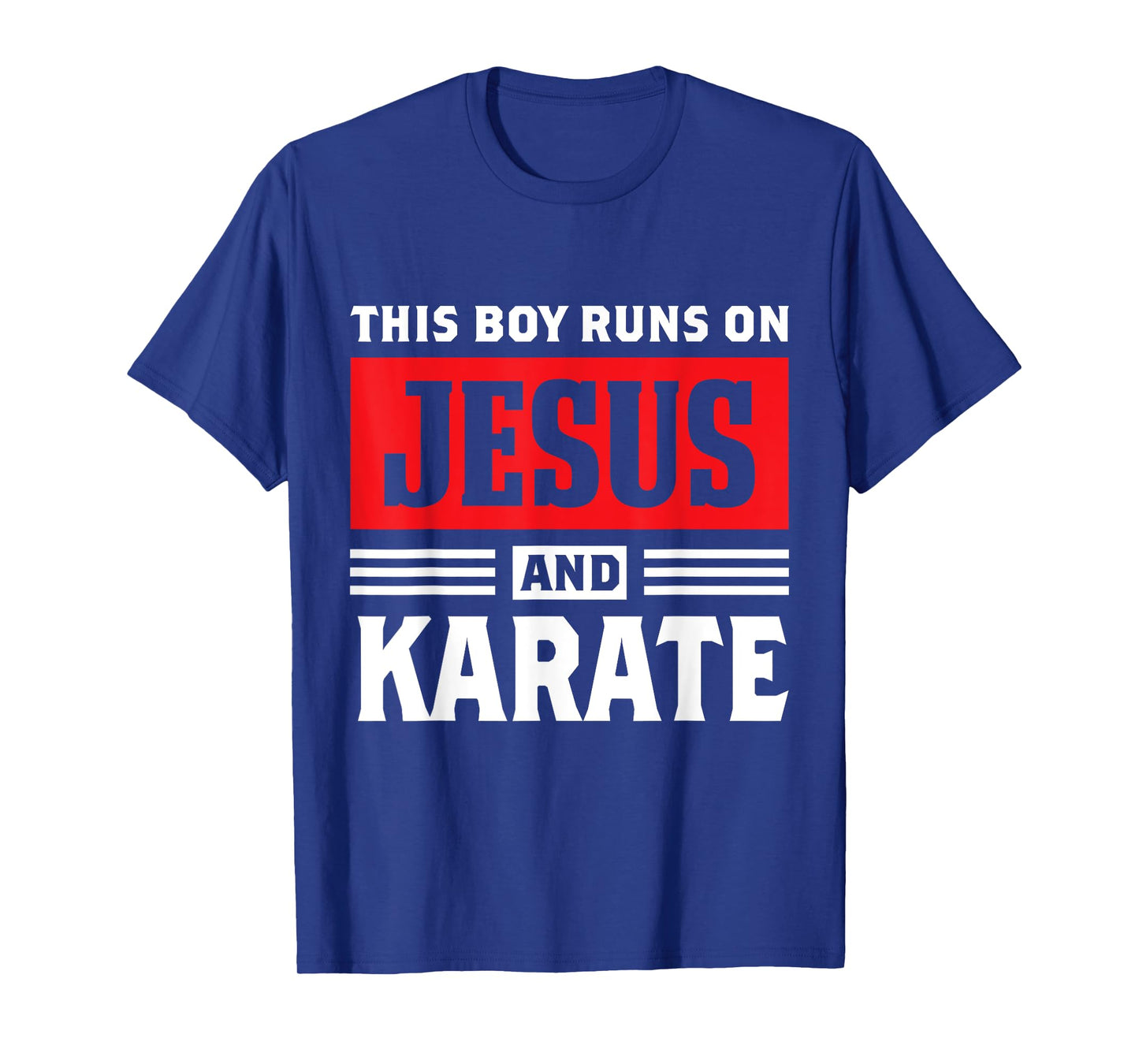 This Boy Runs On Jesus And Karate Christian Gift T-Shirt