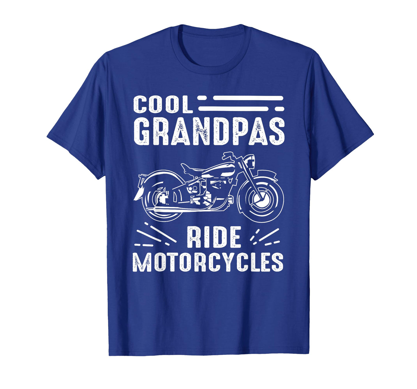 Cool Grandpas Ride MotorCycles - Funny Grand Father Biker T-Shirt