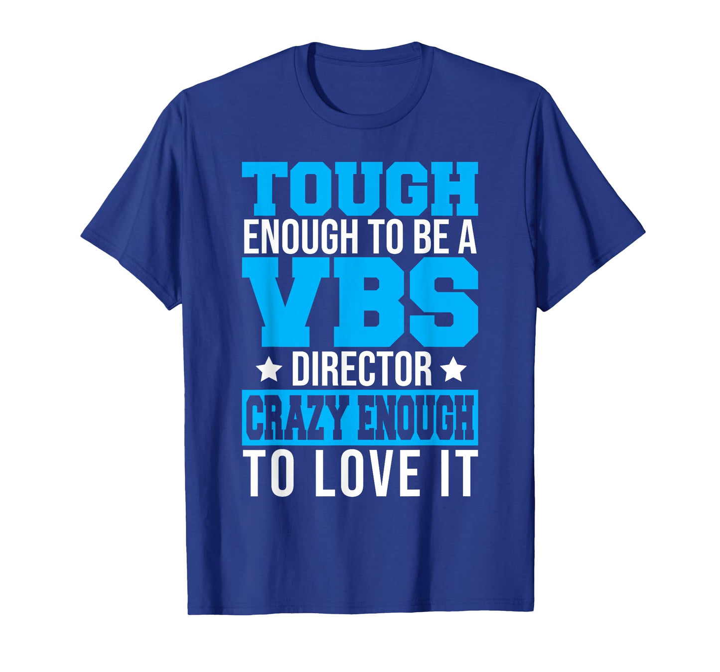 VBS Week Team Crew Jesus Vacation Bible School Director T-Shirt