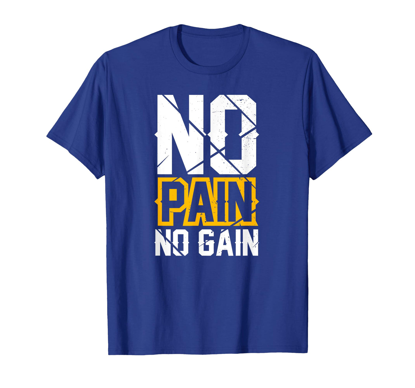 Motivation - No Pain No Gain - Sport - Gym T-Shirt