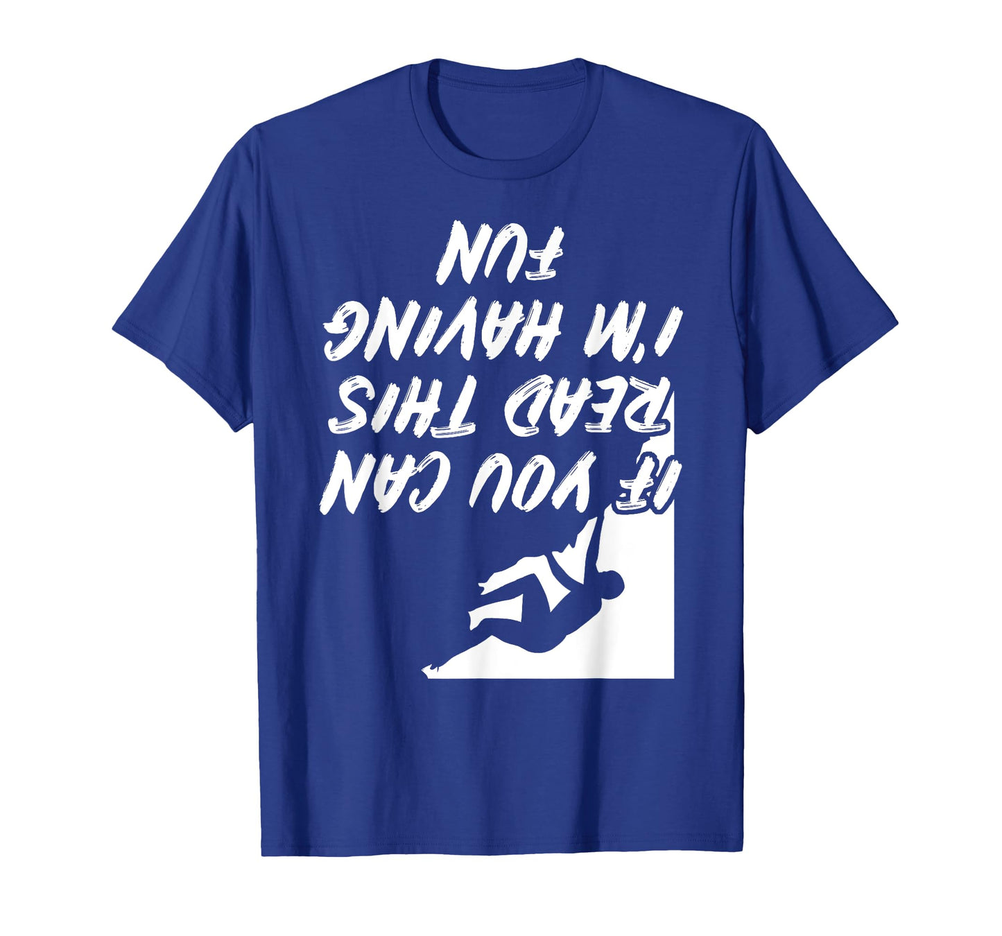 Funny Rock Climbing Bouldering Gift: Womens & Mens Graphic T-Shirt