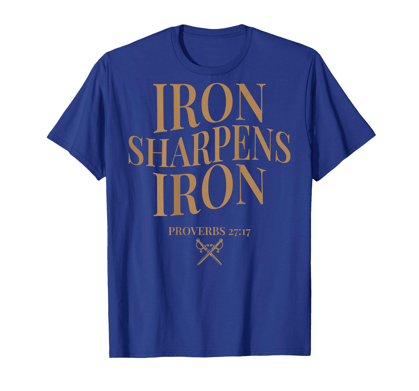 (ON BACK) Iron Sharpens Iron Bible Verses Christian Gym Mens T-Shirt