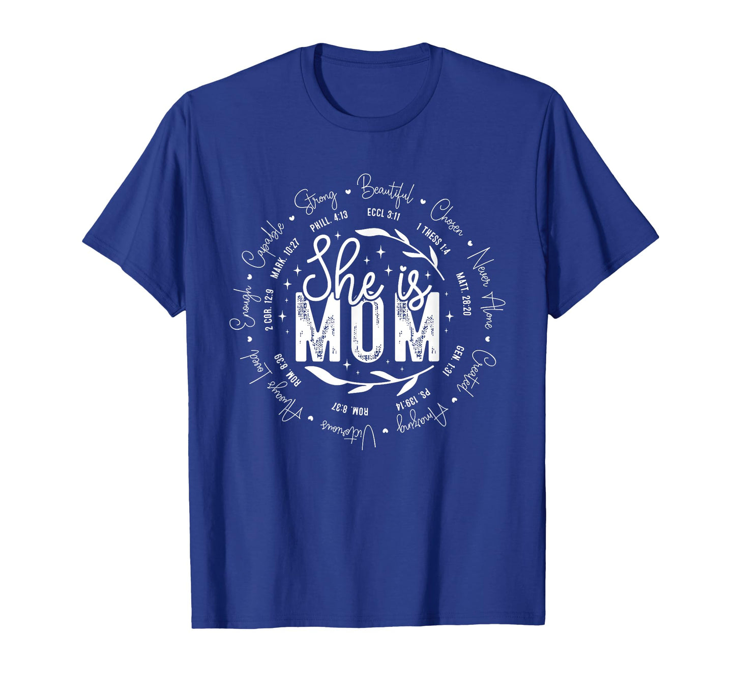 She Is Mom Christian Mother's Day Jesus Women Religious Mama T-Shirt