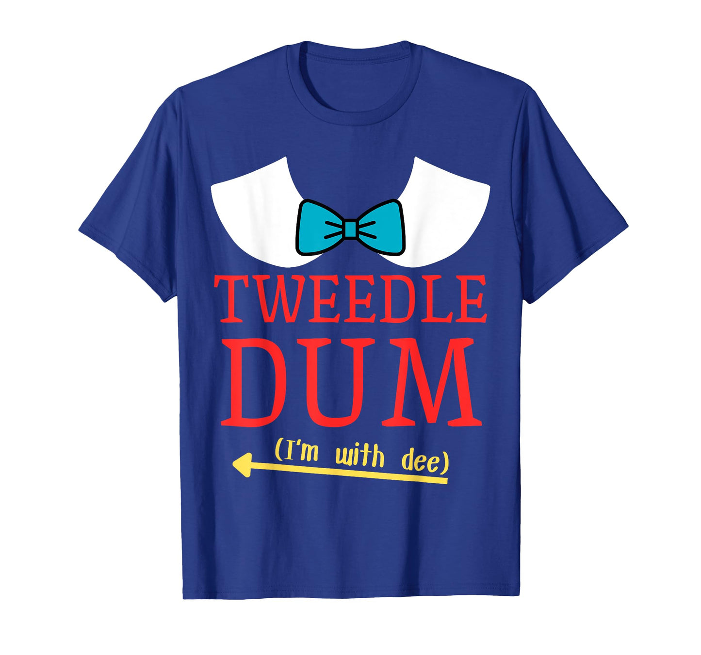 Tweedle Dum I'm With Dee Couple & Friends Funny Lazy Costume T-Shirt