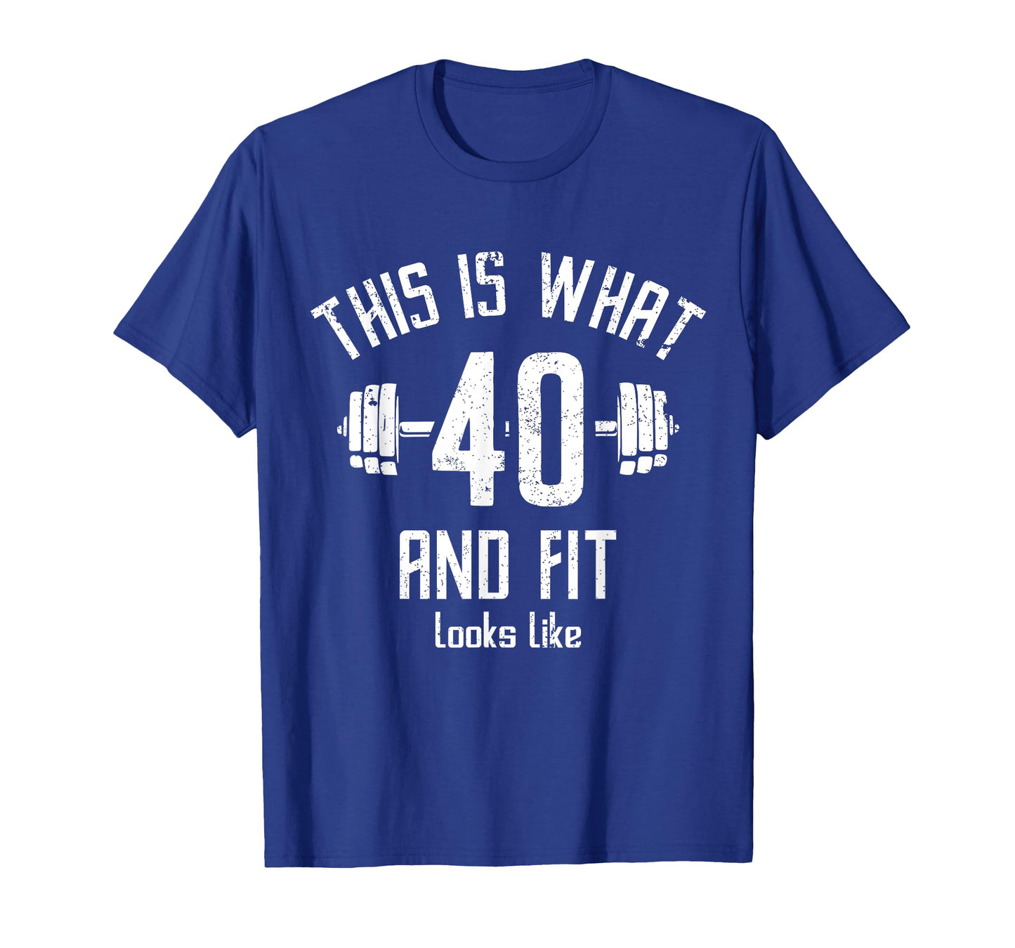 Funny Fitness 40s Birthday 40 Years Old 40s Birthday, Gym T-Shirt