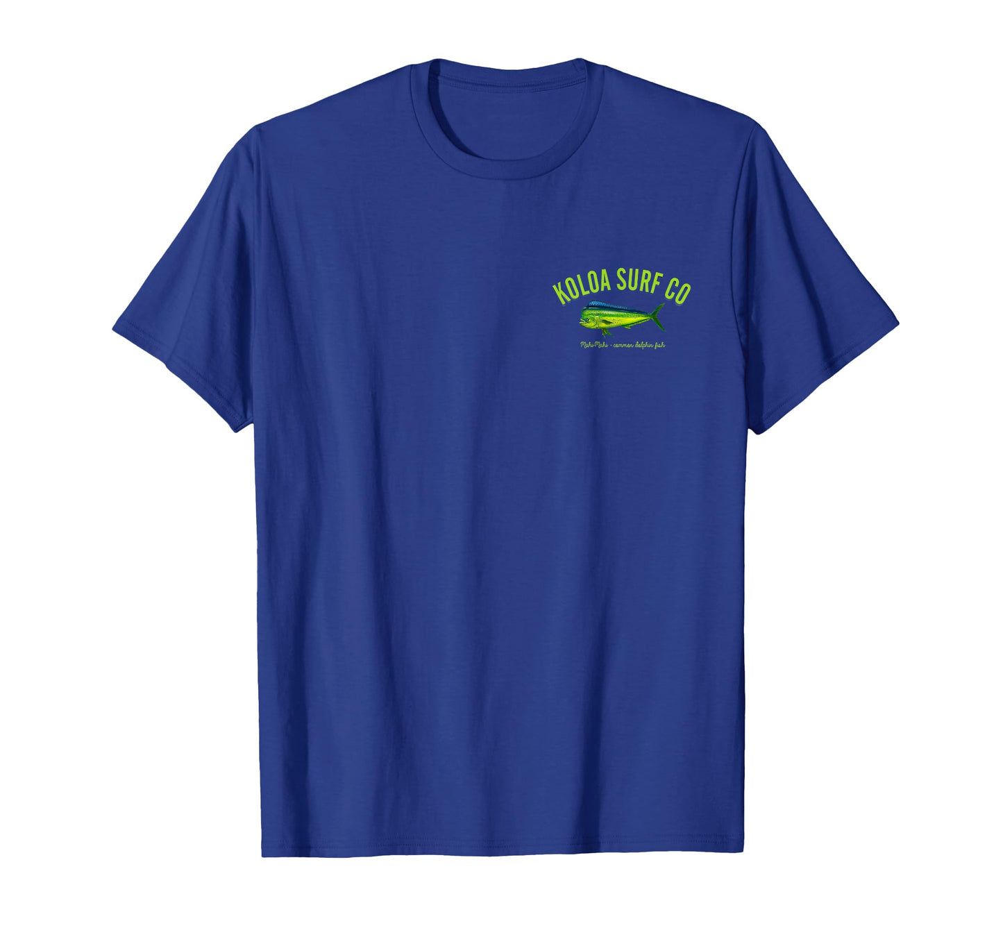 Koloa Surf Mahi Mahi Salt Water Fishing Logo Graphic T-Shirt