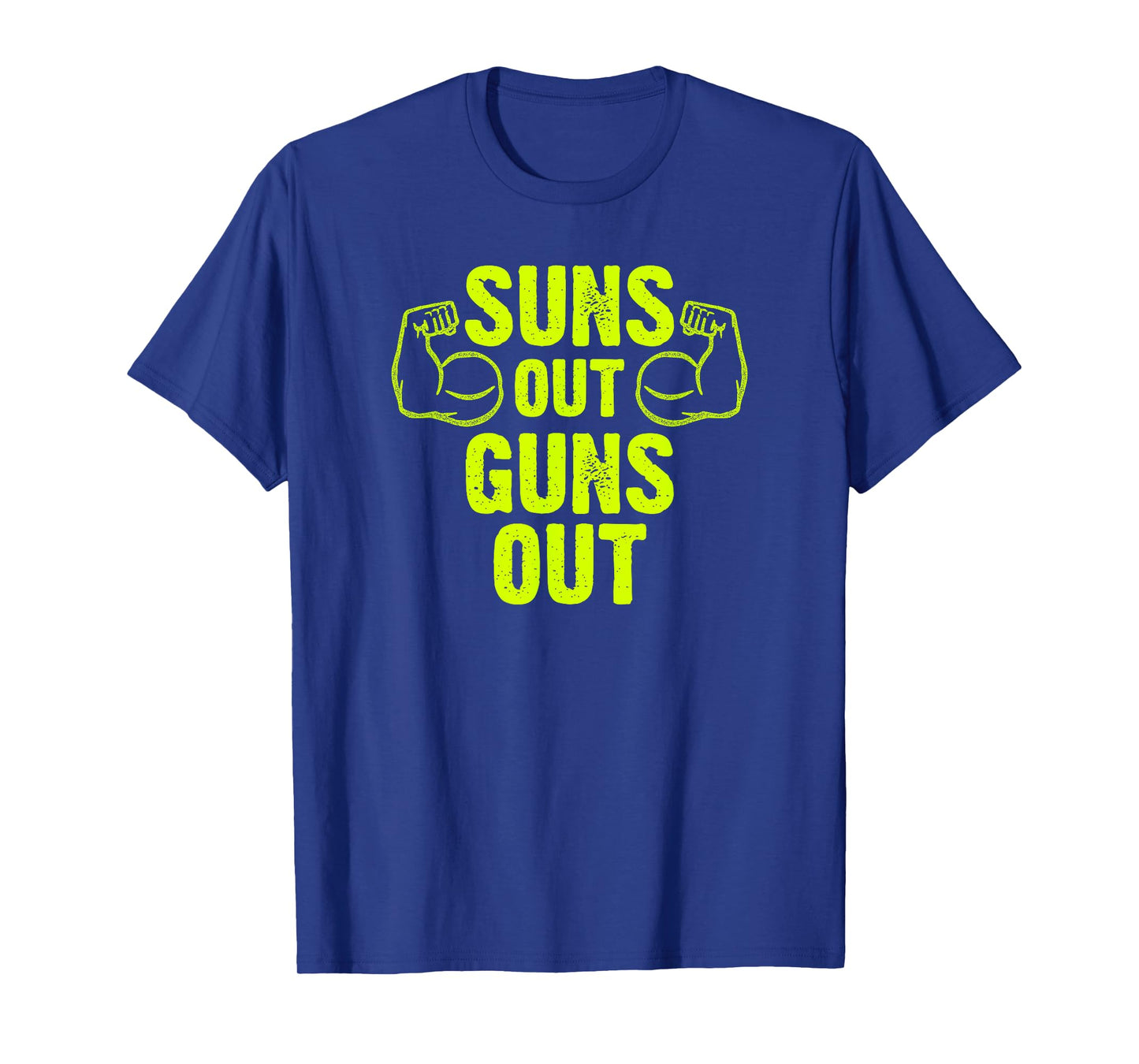Trendy Suns Out Guns Out Muscles lyrics T-Shirt