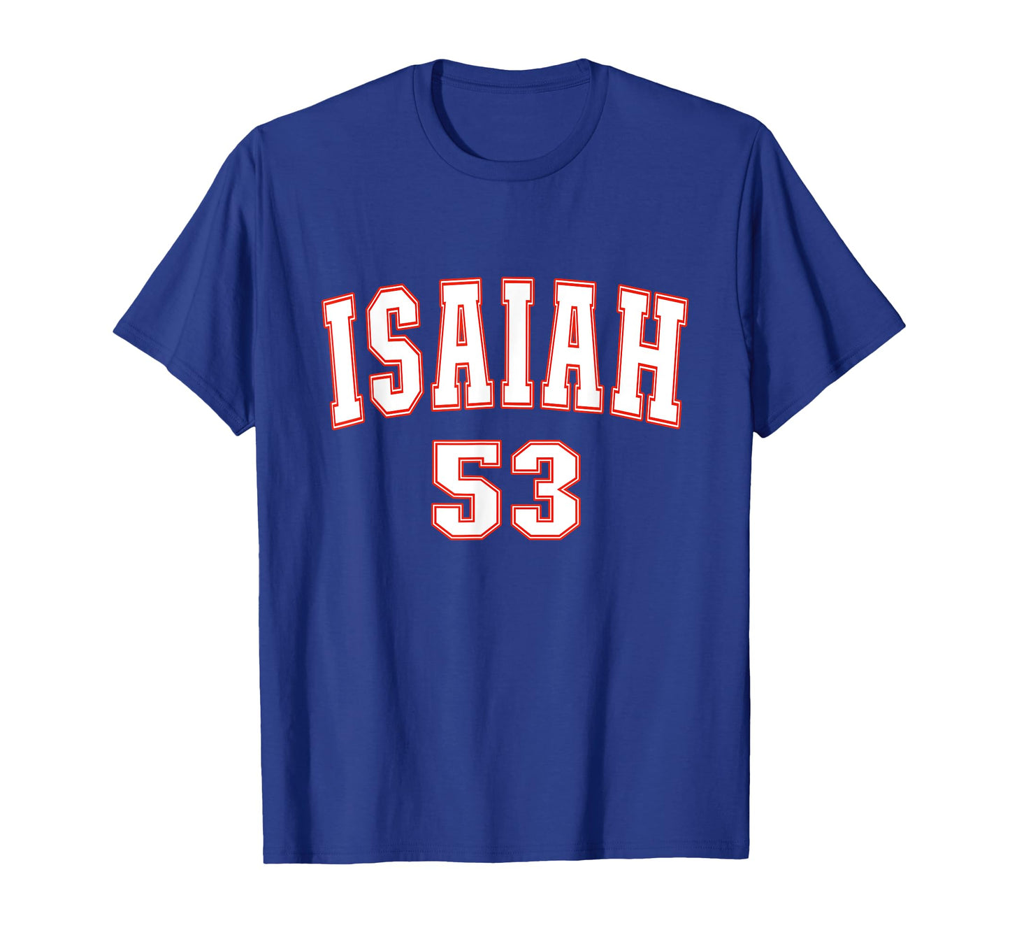 Isaiah 53 Chapter Christians Back to the Word of Bible T-Shirt