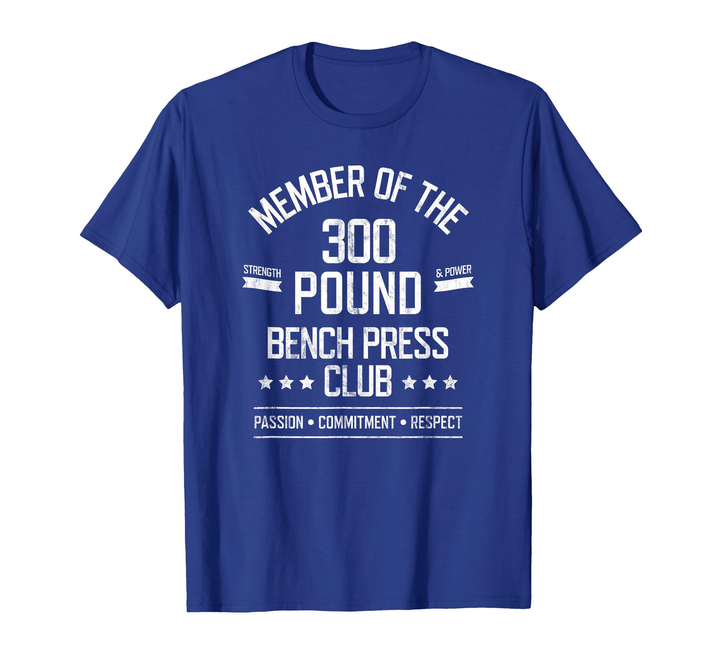 300 Pound Bench Press Club Strong Powerlifter T-Shirt T-Shirt