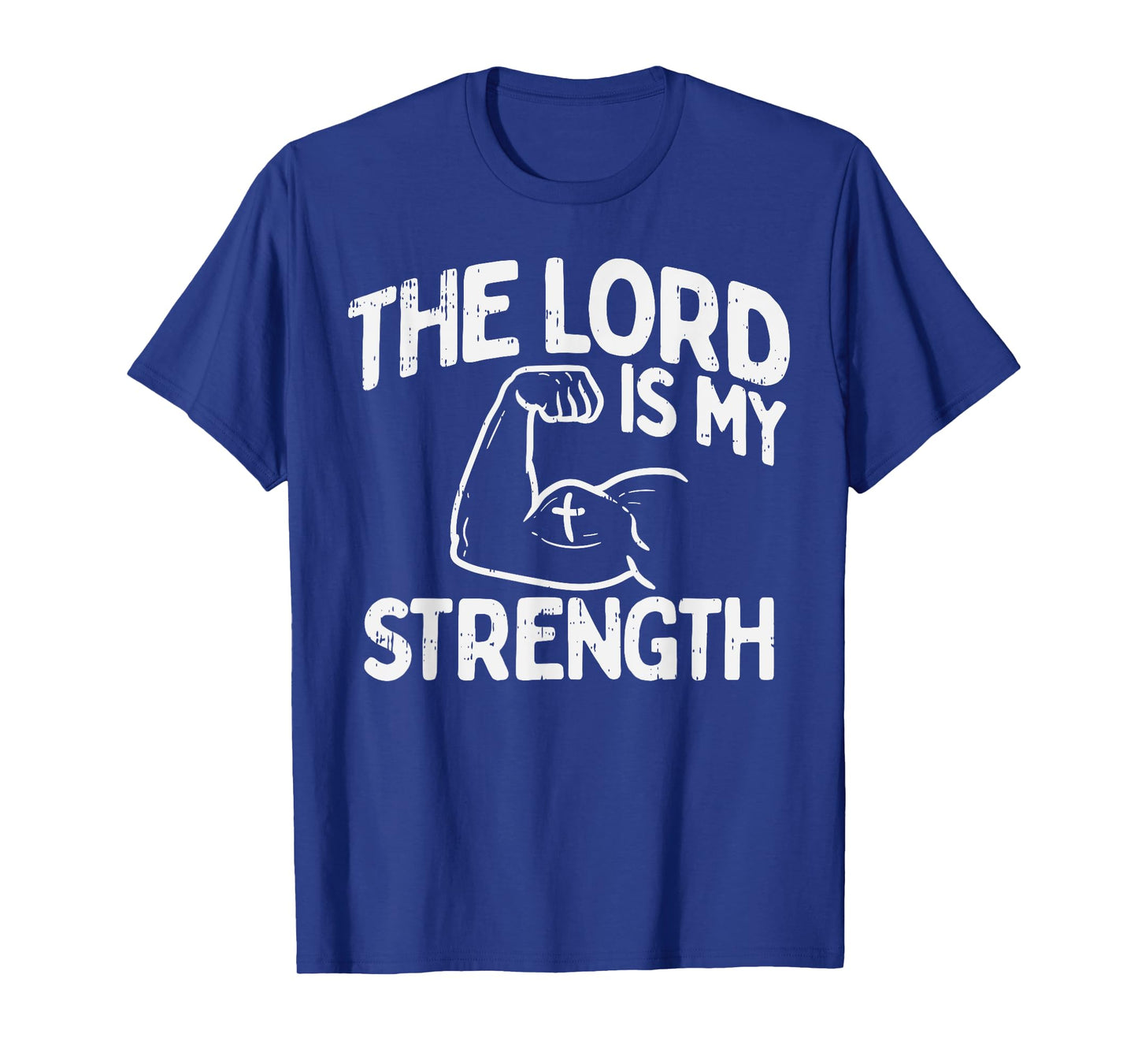 Lord My Strength Bible Workout Gym God Jesus Catholic Gift T-Shirt